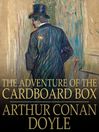 The Adventure of the Cardboard Box (eBook)